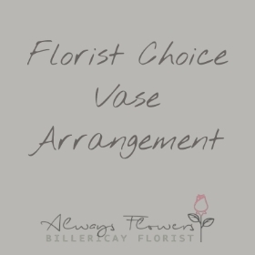 Floristy Choice Vase Arrangement